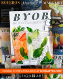 BYOB | Be Your Own Bartender