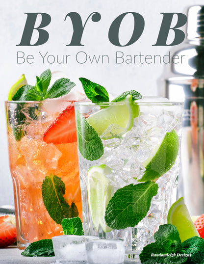 BYOB | Be Your Own Bartender